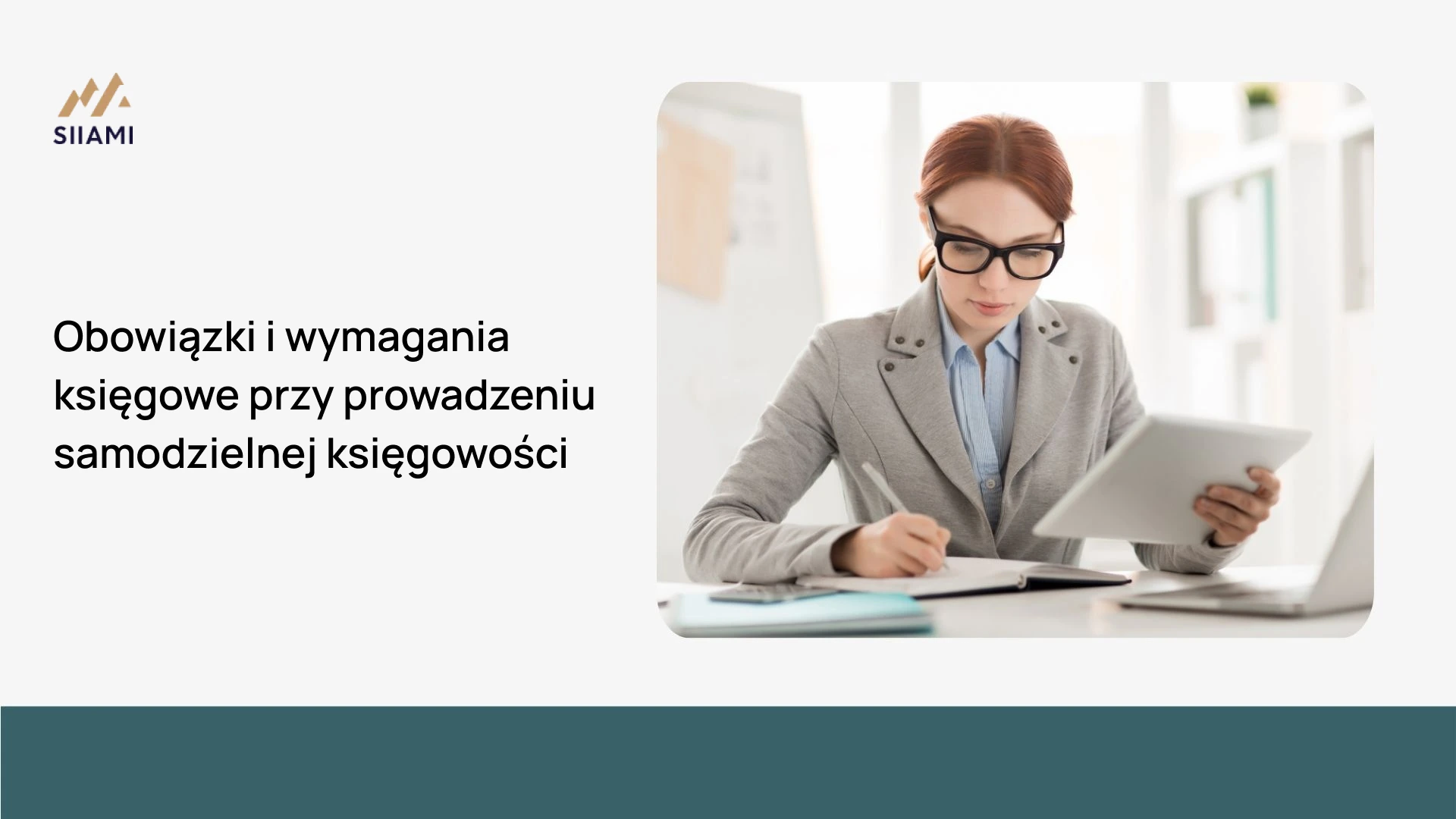 Obowiązki i wymagania księgowe przy prowadzeniu samodzielnej księgowości