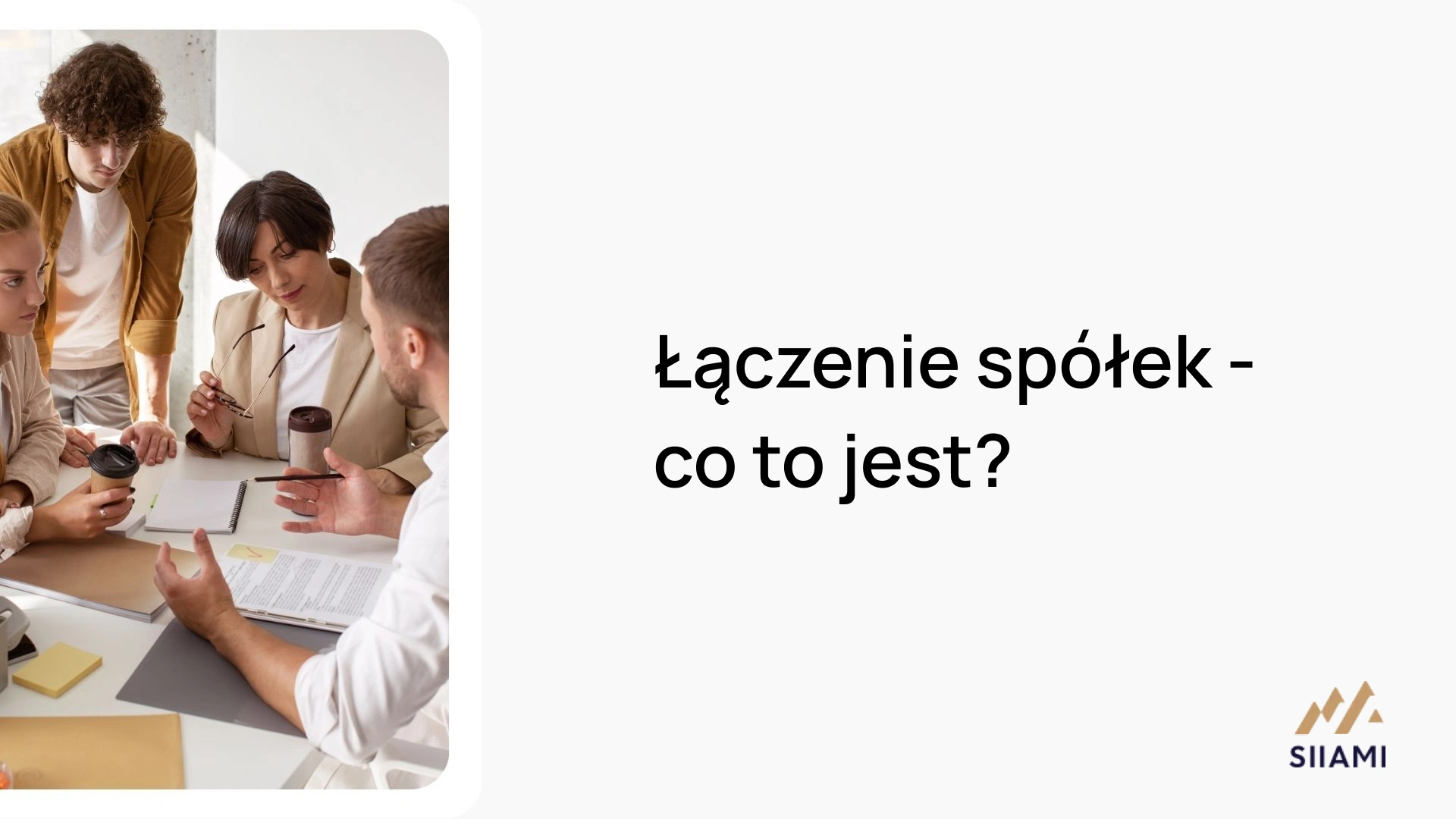 Co to jest łączenie spółek?