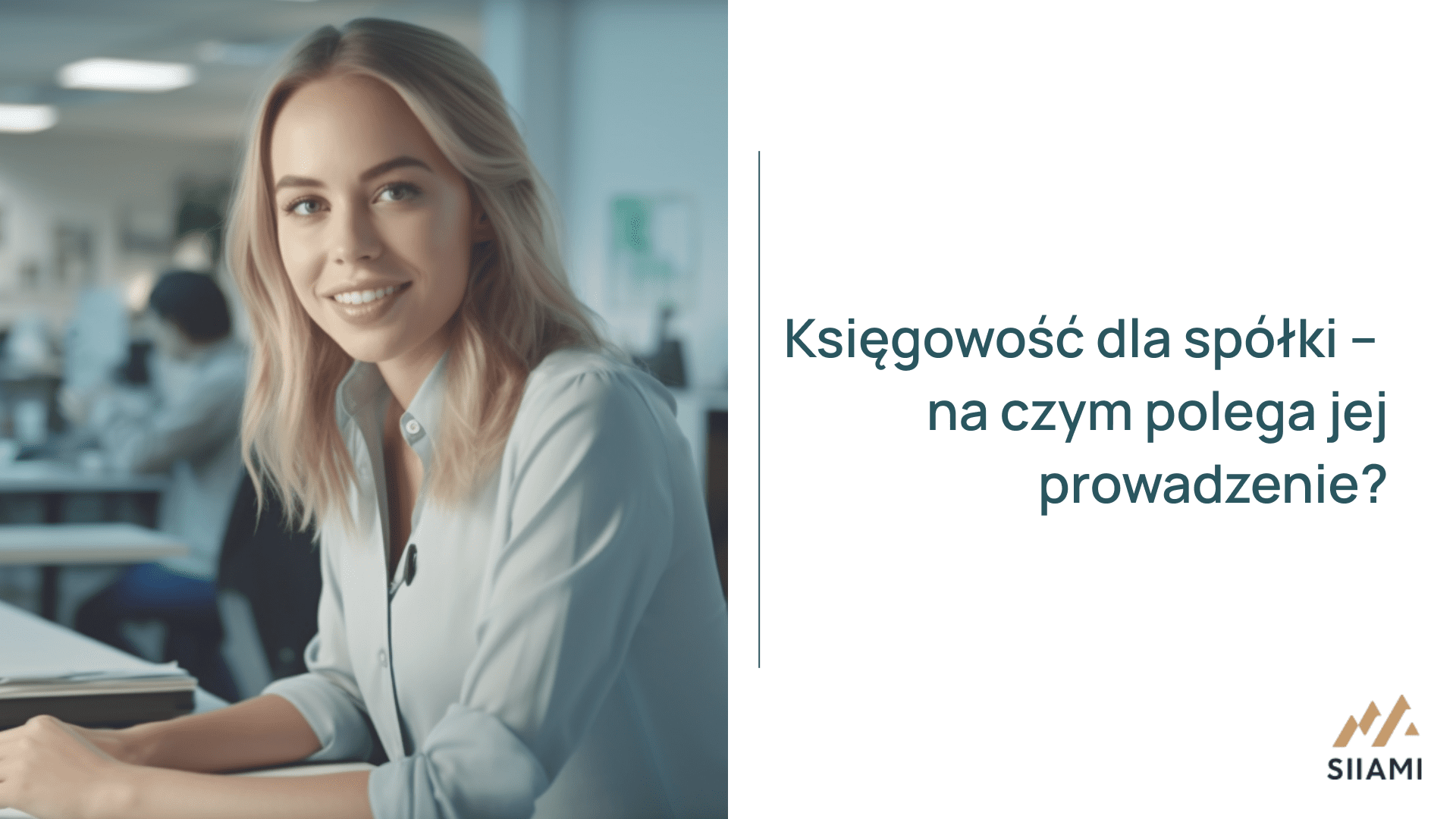 księgowość dla spółki na czym polega jej prowadzenie