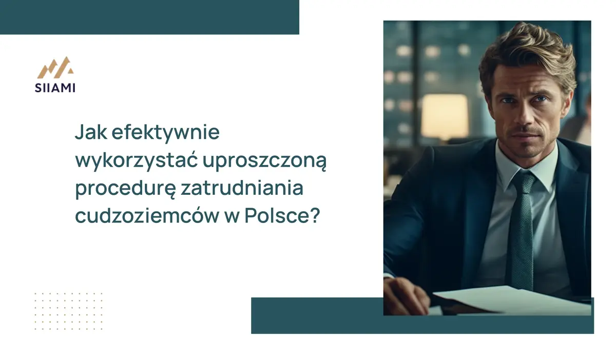 uproszczona procedura zatrudnienia cudzoziemców w Polsce