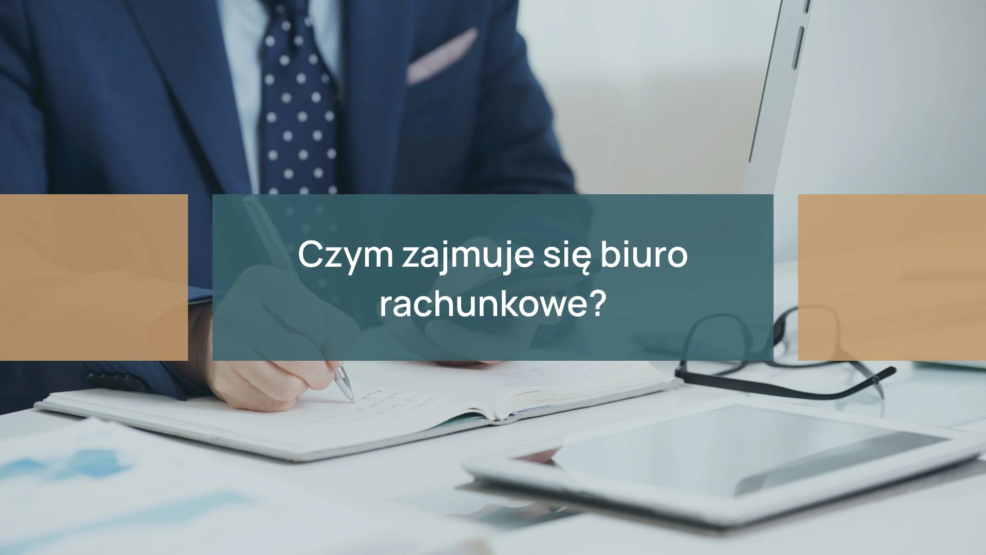 Czym zajmuje się biuro rachunkowe?